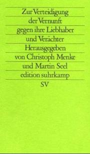 Cover of Zur Verteidigung der Vernunft gegen ihre Liebhaber und Verächter by Christoph Menke-Eggers