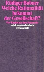 Cover of Welche Rationalität bekommt der Gesellschaft? by Rüdiger Bubner