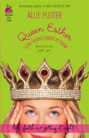 Front cover of Queen Esther & the Second Graders of Doom (Life, Faith & Getting It Right #10) (Steeple Hill Cafe) by Allie Pleiter