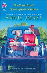 Front cover of The Sisterhood Of The Queen Mamas (Steeple Hill Cafe) by Annie Jones