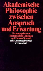 Cover of Akademische Philosophie zwischen Anspruch und Erwartungen by Karl Reinhard Lohmann