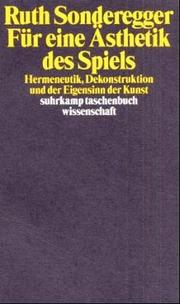 Front cover of Für eine Ästhetik des Spiels by Ruth Sonderegger