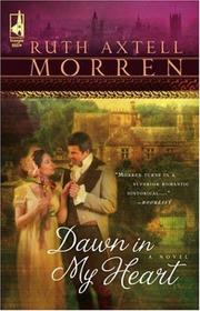 Front cover of Dawn in My Heart by Ruth Axtell Morren