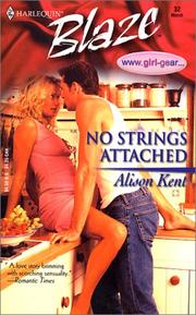 Front cover of NO STRINGS ATTACHED - WWW.GIRL-GEAR by Alison Kent