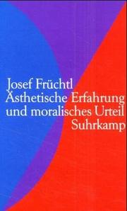 Front cover of Ästhetische Erfahrung und moralisches Urteil by Josef Früchtl