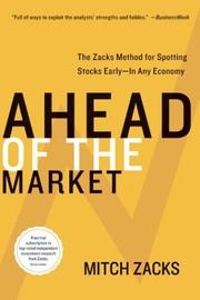 Front cover of Ahead of the Market by Mitch Zacks