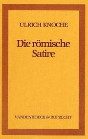 Front cover of Die römische Satire by Ulrich Knoche