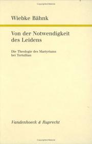 Front cover of Von der Notwendigkeit des Leidens by Wiebke Bähnk