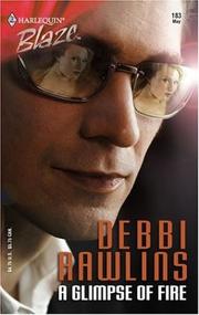 Front cover of A glimpse of fire by Debbi Rawlins