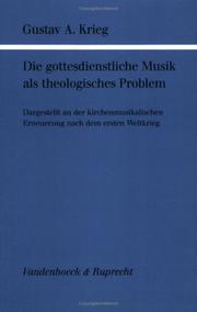 Front cover of Die gottesdienstliche Musik als theologisches Problem by Gustav A. Krieg