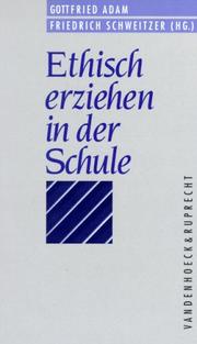 Front cover of Ethisch erziehen in der Schule by Gottfried Adam