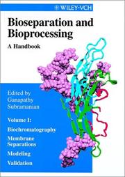Front cover of Bioseparation and bioprocessing by Ganapathy Subramanian
