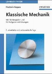Front cover of Klassische Mechanik - Mit 84 Beispielen Und 169   Aufgaben Und Losungen Funfte Korrigierte Auflage by F Kuypers