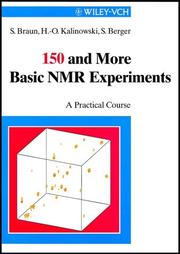 Cover of 150 and more basic NMR experiments by Siegmar Braun