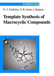 Front cover of Template synthesis of macrocyclic compounds by Nikolaĭ Vasilʹevich Gėrbėlėu