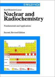 Front cover of Nuclear and radiochemistry by Karl Heinrich Lieser