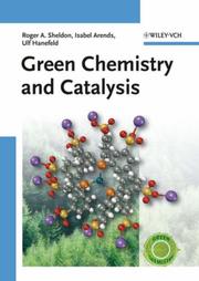 Front cover of Green chemistry and catalysis by Roger A. Sheldon