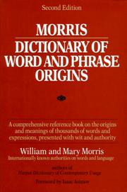 Front cover of Morris dictionary of word and phrase origins by William Morris