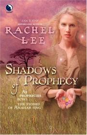 Front cover of Shadows Of Prophecy by Rachel Lee