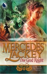Front cover of One Good Knight (Tales of the Five Hundred Kingdoms, Book 2) by Mercedes Lackey