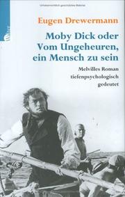 Cover of Moby Dick, oder, Vom Ungeheuren, ein Mensch zu sein by Eugen Drewermann