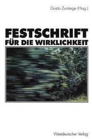 Cover of Festschrift für die Wirklichkeit by Schmidt, Siegfried J.