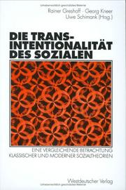 Cover of Die Transintentionalität des Sozialen by Rainer Greshoff