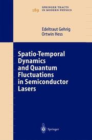 Front cover of Spatio-temporal dynamics and quantum fluctuations in semiconductor lasers by Edeltraud Gehrig