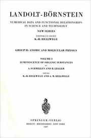 Front cover of Luminescence of Organic Substances / Lumineszenz organischer Substanzen (Numerical Data & Functional Relationships in Science & Technology) by A. Schmillen