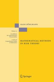 Front cover of Mathematical Methods in Risk Theory (Grundlehren der mathematischen Wissenschaften) by Hans Bühlmann