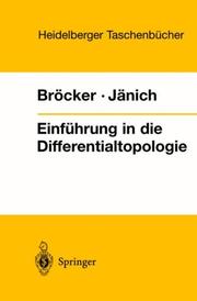 Front cover of Einführung in die Differentialtopologie by Theodor Bröcker