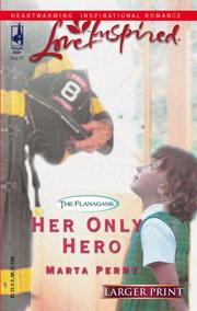 Cover of Her Only Hero (The Flanagans #3) by Marta Perry