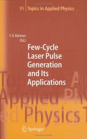 Front cover of Few-cycle laser pulse generation and its applications by Franz X. Kärtner