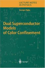 Front cover of Dual Superconductor Models of Color Confinement by Georges Ripka