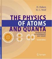Front cover of The physics of atoms and quanta by H. Haken