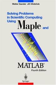 Cover of Solving problems in scientific computing using Maple and MATLAB by Walter Gander