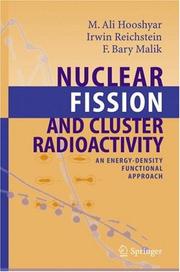 Front cover of Nuclear fission and cluster radioactivity by M.A. Hooshyar