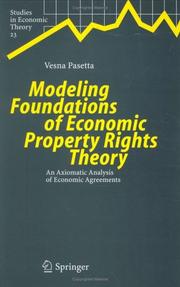 Front cover of Modeling Foundations of Economic Property Rights Theory by Vesna Pasetta