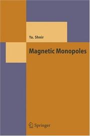 Front cover of Magnetic Monopoles (Theoretical and Mathematical Physics) by Yakov M. Shnir