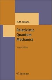 Front cover of Relativistic Quantum Mechanics (Theoretical and Mathematical Physics) by Hartmut Pilkuhn