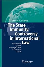 Front cover of The state immunity controversy in international law by Ernest K. Bankas