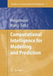 Cover of Computational intelligence for modelling and prediction by Saman K. Halgamuge