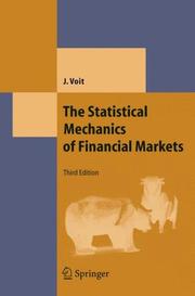 Front cover of The Statistical Mechanics of Financial Markets (Texts and Monographs in Physics) by Johannes Voit