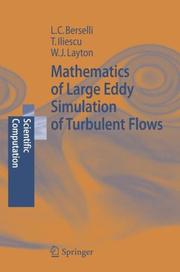 Front cover of Mathematics of Large Eddy Simulation of Turbulent Flows by William J. Layton