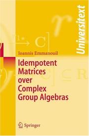 Front cover of Idempotent Matrices over Complex Group Algebras (Universitext) by Ioannis Emmanouil