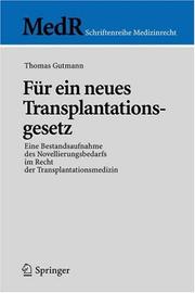 Cover of Für ein neues Transplantationsgesetz by Thomas Gutmann