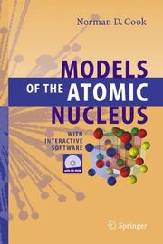 Front cover of Models of the Atomic Nucleus by Norman D. Cook