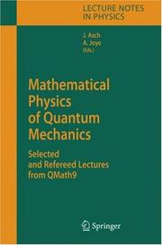 Front cover of Mathematical physics of quantum mechanics by Joachim Asch