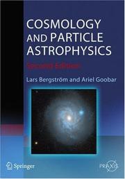 Cover of Cosmology and particle astrophysics by Lars Bergström