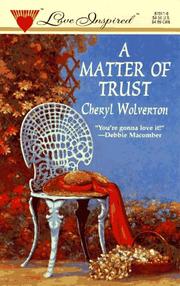 Front cover of A Matter Of Trust by Cheryl Wolverton